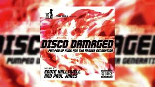 Disco Damaged (CD1 mixed by Eddie Halliwell) (2001)