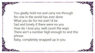 Garth Brooks - Wrapped Up in You Lyrics