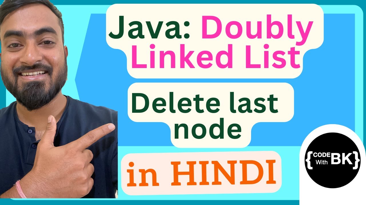 Delete last node in Doubly linked list | Java Data Structures in Hindi ...