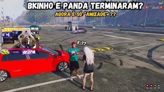 BKINHO E PANDA TERMINARAM | AGORA É SÓ ''AMIZADE'' ?? 🤣 | GTA RP