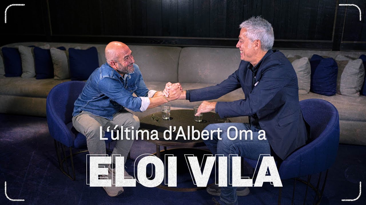 L'Última d'Albert Om a Eloi Vila