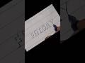 how to write:friday:pen using#calligraphy #handwriting #viral #art #inspiretheworld #trending