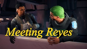Meeting Reyes (pre-patch 1.08)