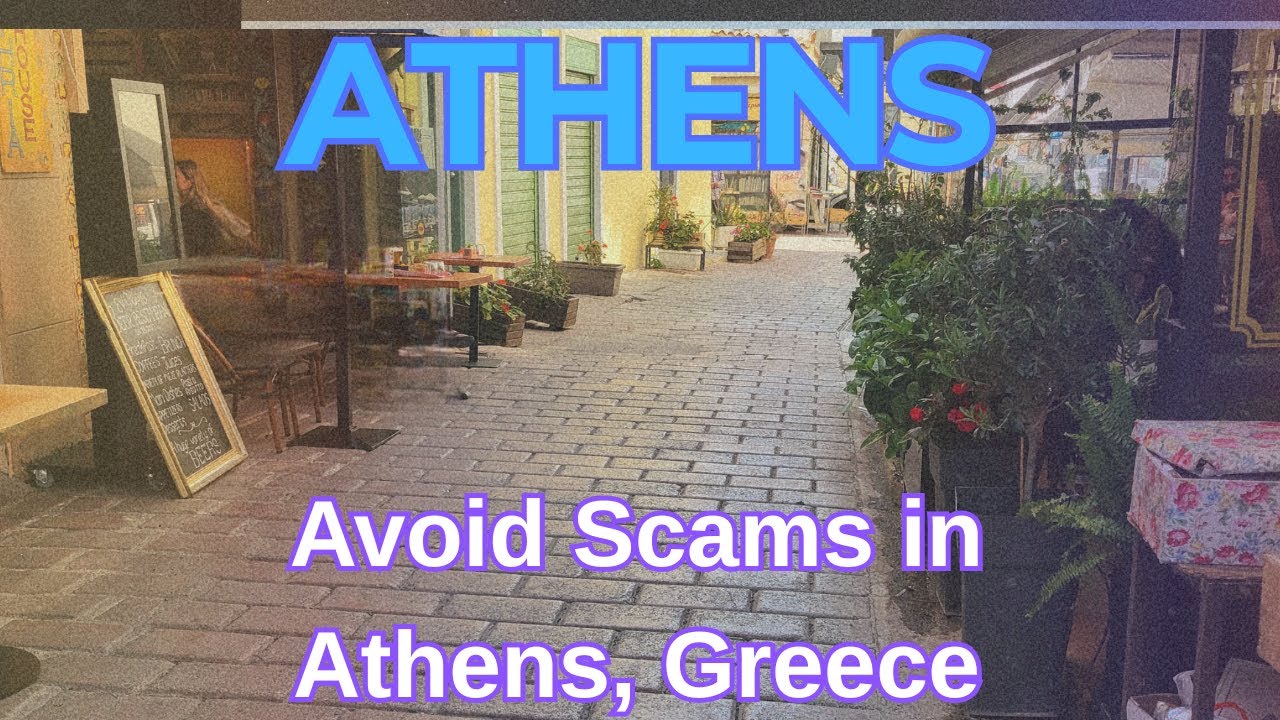 Commons Scams to Avoid in Athens