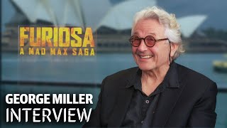 George Miller On Furiosa A Mad Max Saga