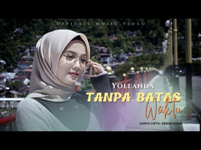 Yollanda - Tanpa Batas Waktu (Official Video) Pop Melayu Terbaru class=