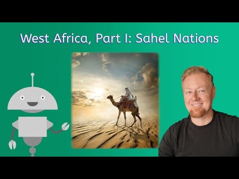West Africa Part I Sahel Nations World Geo For Teens