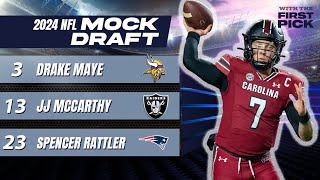 FINAL 2024 NFL Mock Draft: Full 1st Round 'What We Would Do' features Spencer Rattler to Patriots!
