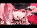 Nightcore  applause lyrics