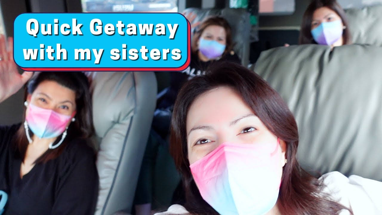 Reunion & Quick Getaway with My Sisters | Carmina Villarroel Vlogs