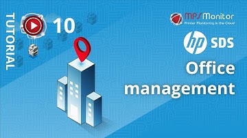 TUTORIAL HP SDS – 10. Offices management