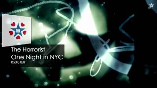 The Horrorist - One Night in NYC (Radio Edit)