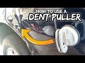 How to Use A Dent Puller.