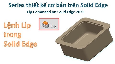 Solid Edge - Bài 13| Giới thiệu về lệnh Rib - Rib Command on Solid Edge 2023