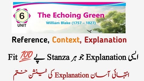 The Echoing Green | Class 11 English Unit 6 | Explanation Reference context| Unit 6 : Summary
