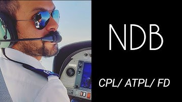 NDB (PART 2/13) II RADIO NAVIGATION II CPL I ATPL II DGCA GROUND THEORY II GROUND SCHOOL