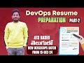 Resume Building Session | Part - 2 | DevOps Resume | Sivakumar Reddyc | #joindevops