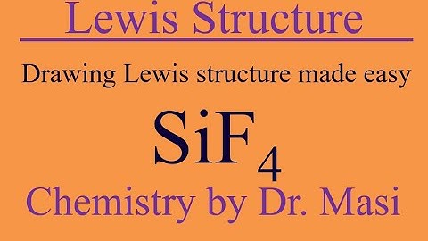 How to Draw Lewis structure for SiF4 Silicon tetrafluoride?