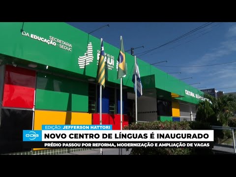 Prédio de Centro de Línguas é reformado, modernizado e terá ampliação de vagas 16 05 2025