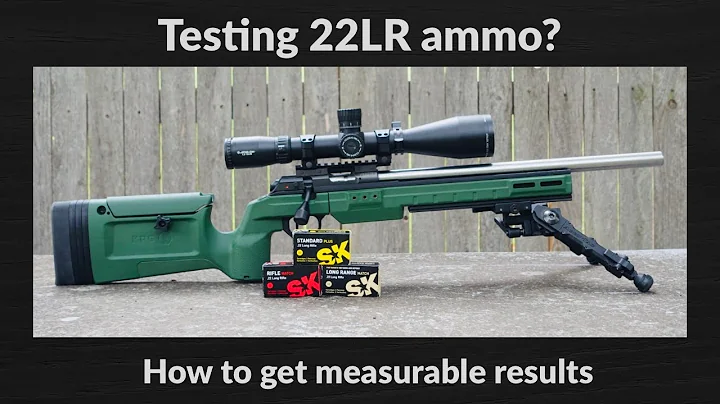 How to test 22LR Ammo