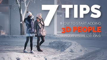 How To Add 3D People Models To Your Renders To Achieve The Best Results