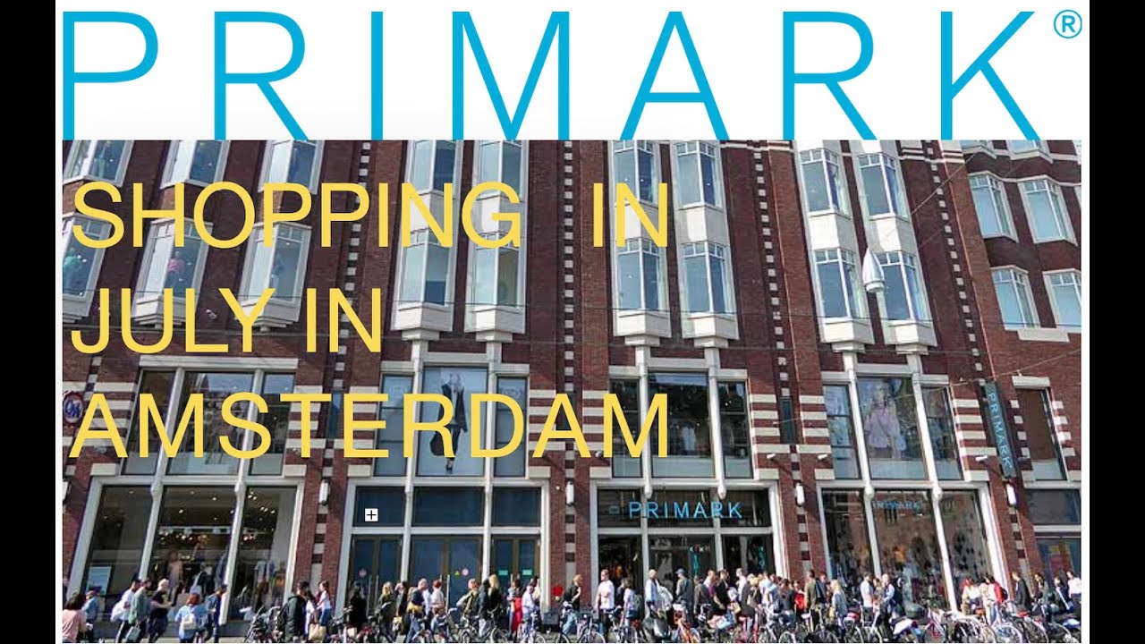 Shopping in Primark Amsterdam! summer amsterdam primark shopping
