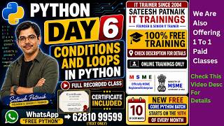 š Python Day 6 | Conditions & Loops in Python | If, Else, For & While Loops | Sateesh Patnaik Tra...