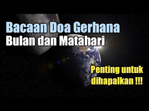 Video: Bagaimana cara berdoa saat gerhana bulan?