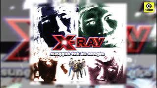 XRAY- Air Mata Dewi ku