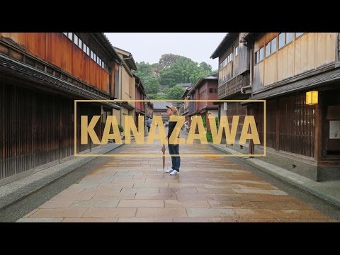 My favourite city in Japan: Kanazawa 金沢 | A Travel Movie