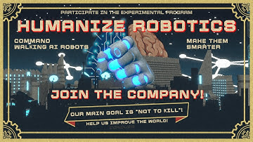 Humanize Robotics - first game in the world with self-walking robots. Main Trailer