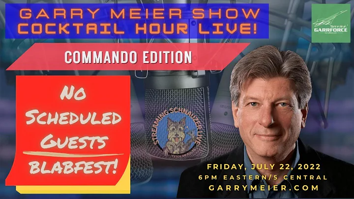 Commando Edition - GarrForce Cocktail Hour LIVE - ...