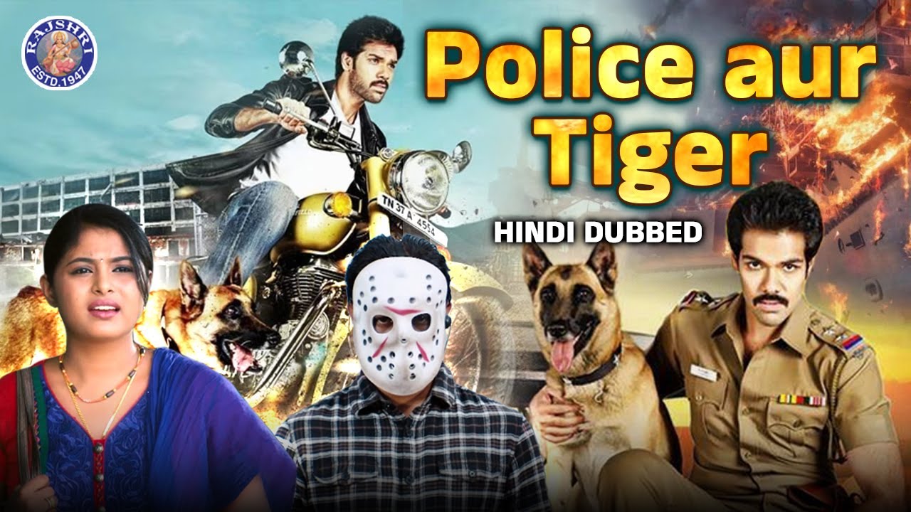 Police Aur Tiger Full Movie in Hindi