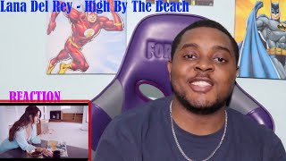 Lana Del Rey - High By The Beach REACTION