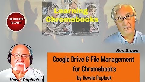 Google Drive and File Management for Chromebooks