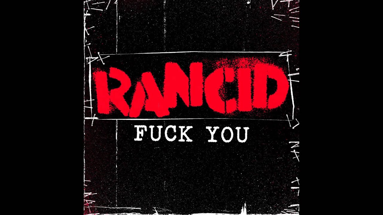 Rancid - Fuck You [FREE DOWNLOAD]