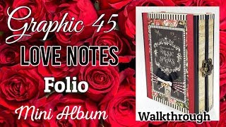 Graphic 45 LOVE NOTES Folio Mini Album ( KIT available ) walkthrough