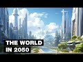 The world in 2050 top 20 future technologies