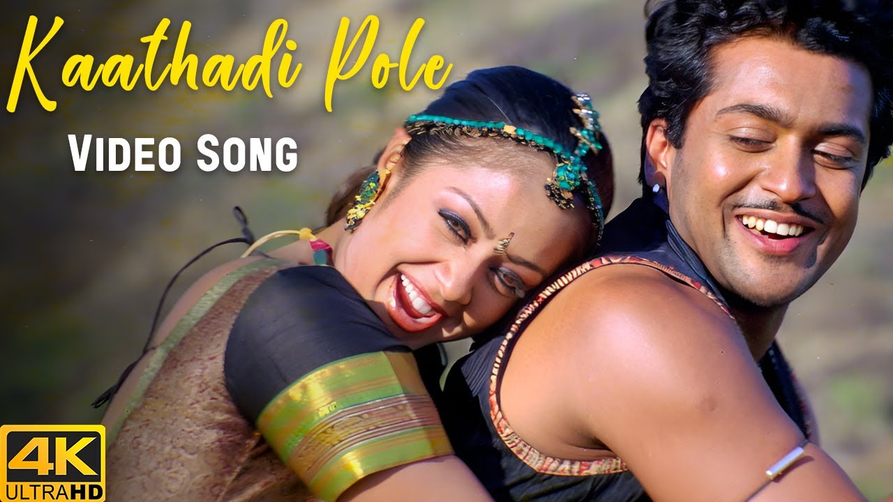 Kaathadi Pole Video Song  Maayavi Songs  4K Full HD  Suriya  Pushpavanam Kuppusamy  Kalpana