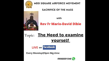 Rev Fr Mario David Dibie-The Need to Examine yourself- CEMADONTV