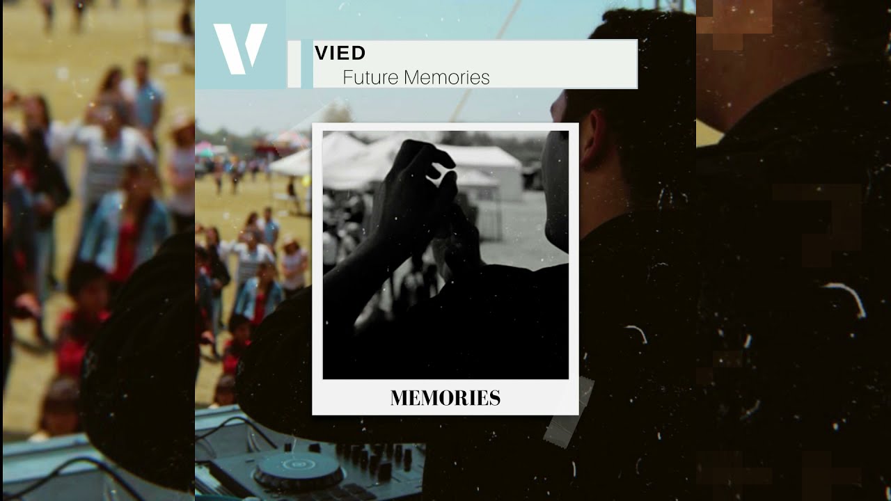 Watch VIED - Future Memories on YouTube Watch VIED - Future Memories on YouTube
