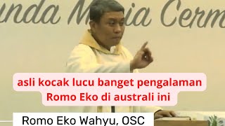 cerita Romo Eko di australia ini sumpah kocak banget