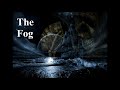 The Fog / 和ぬか 歪