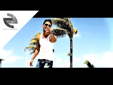 Pa Mi Nada Más [Official Video] - Pipe Calderon ®
