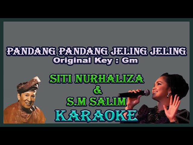 Pandang Pandang Jeling Jeling (Karaoke) Siti Nurhaliza & S.M Salim / Nada Asli /Original Key Gm class=