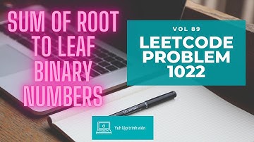 Vol89 - Leetcode - Problem 1022 - Sum of root to leaf binary numbers - Golang - Phỏng vấn