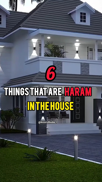 Things that are Haram in the House #ytshorts #islamicvideo #halal #haram