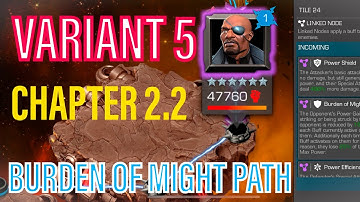 Variant 5.2.2 Burden Of Might Path | Marvel Contest Of Champions