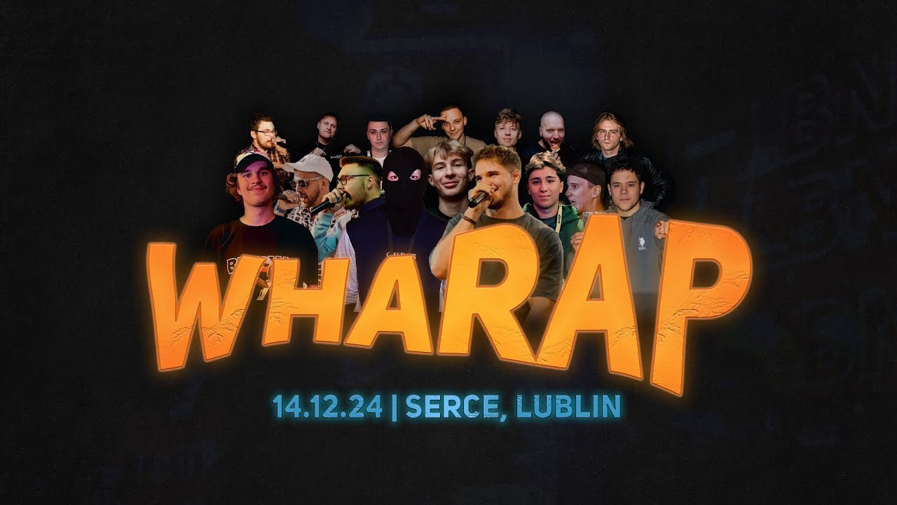 🔥WHARAP - Wielki Finał Ligi Mistrzów Freestyle | LUBLIN 🎤