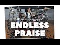 Planetshakers ~ Endless Praise Drum cover by Kalonica Nicx